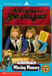 Cover of The New Adventures Of Mary-Kate And Ashley: The Case Of The Missing Mummy by Francess Lantz