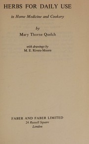 Front cover of Herbs for daily use in home medicine and cookery by Mary Thorne Quelch