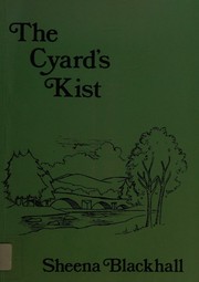 Front cover of The cyard's kist and other poems by Sheena Blackhall