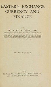 Front cover of Eastern exchange, currency and finance by William F. Spalding