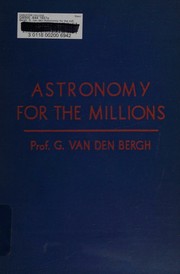Cover of Astronomy for the millions by G. van den Bergh