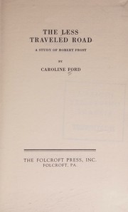 Front cover of The less traveled road by Caroline Ford