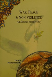 Front cover of War, peace and non-violence by Imam Muhammad Shirazi