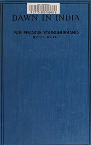 Cover of Dawn in India by Sir Francis Edward Younghusband