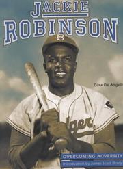 Front cover of Jackie Robinson (Overcoming Adversity) by Gina DeAngelis