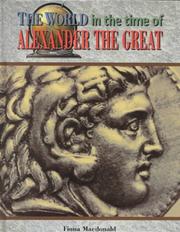 Front cover of The world in the time of Alexander the Great by Fiona MacDonald