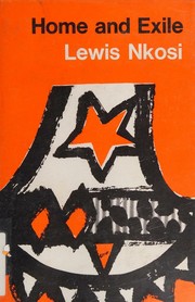 Cover of Home and exile by Lewis Nkosi