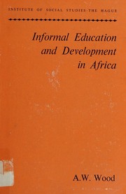 Front cover of Informal education and development in Africa by A. W. Wood
