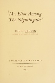 Cover of Mr. Eliot among the nightingales by Louis Grudin