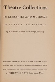 Front cover of Theatre collections in libraries and museums by Rosamond Gilder