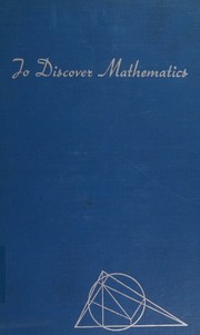 Front cover of To discover mathematics by Gaylord M. Merriman