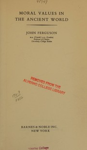 Front cover of Moral values in the ancient world by John Ferguson