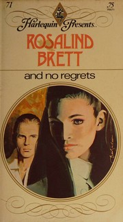 Front cover of And No Regrets by Rosalind Brett