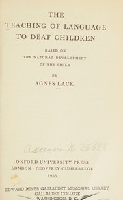 Front cover of The teaching of language to deaf children by Agnes Lack