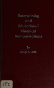 Front cover of Entertaining and Educational Chemical Demonstrations; by Philip S. Chen
