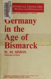 Front cover of Germany in the age of Bismarck by W. M. Simon