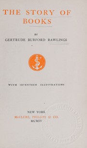Front cover of The story of books by Gertrude Burford Rawlings