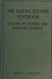Front cover of The school kitchen textbook by Mary J. Lincoln