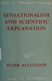 Front cover of Sensationalism and scientific explanation by Peter Alexander