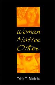 Front cover of Woman, native, other by T. Minh-Ha Trinh
