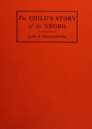 Front cover of The child's story of the Negro by Jane Dabney Shackelford