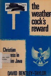 Front cover of The weathercock's reward by David Bentley-Taylor