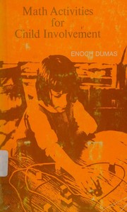 Front cover of Math activities for child involvement by Enoch Dumas