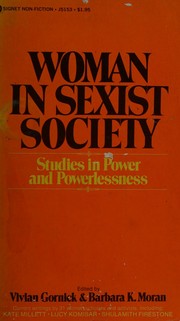 Front cover of Woman in sexist society ; studies in power and powerlessness by Vivian Gornick