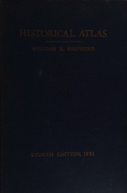 Cover of Historical atlas by William R. Shepherd