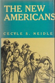 Front cover of The new Americans by Cecyle S. Neidle