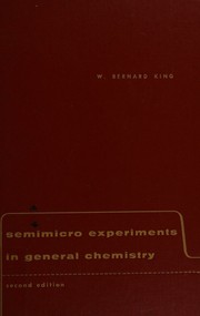 Front cover of Semimicro experiments in general chemistry by W. Bernard King