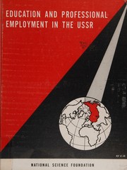 Front cover of Education and professional employment in the U.S.S.R by Nicholas De Witt