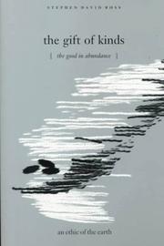 Front cover of The gift of kinds by Stephen David Ross