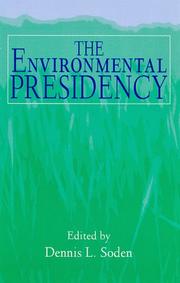 Front cover of The environmental presidency by Dennis L. Soden