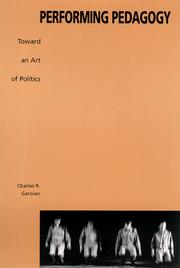 Front cover of Performing Pedagogy by Charles R. Garoian