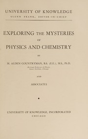 Front cover of Exploring the mysteries of physics and chemistry by Morton Alden Countryman