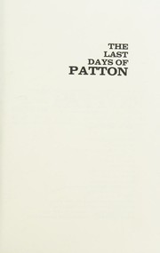Front cover of The Last Days Of Patton by Ladislas Farago