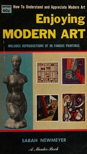 Front cover of Enjoying modern art by Sarah Newmeyer