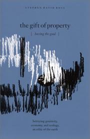 Front cover of The Gift of Property by Stephen David Ross