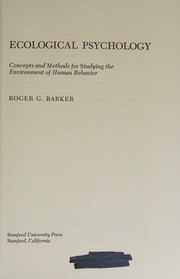 Front cover of Ecological psychology by Roger G. Barker