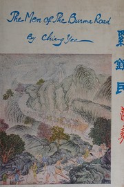 Cover of The men of the Burma road by Chiang, Yee
