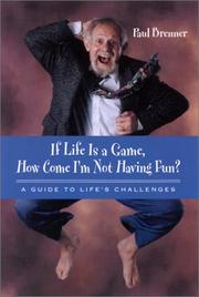 Cover of If Life Is a Game, How Come I'm Not Having Fun by Paul Brenner