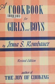 Front cover of A  cookbook for girls and boys by Irma S. Rombauer