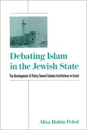 Front cover of Debating Islam in the Jewish State by Alisa Rubin Peled