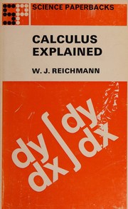 Cover of Calculus explained by William John Reichmann