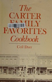 Front cover of The Carter family favorites cookbook by Ceil Dyer
