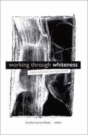 Front cover of Working Through Whiteness by Cynthia Levine-Rasky