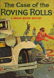 Front cover of The Case of the Roving Rolls by George Wyatt