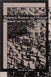 Front cover of Between Reason and History by David S. Owen