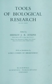 Front cover of Tools of biological research by Atkins, Hedley J. B. Sir